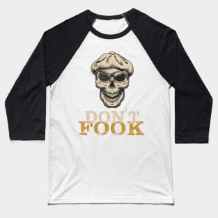 Don't Fook mk6 Baseball T-Shirt